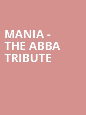 MANIA The Abba Tribute, Ovens Auditorium, Charlotte