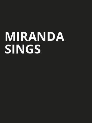 Miranda Sings, Ovens Auditorium, Charlotte