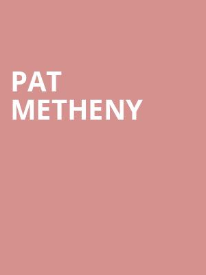 Pat Metheny, Knight Theatre, Charlotte