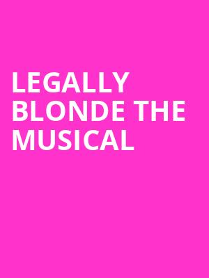 Legally Blonde The Musical Poster