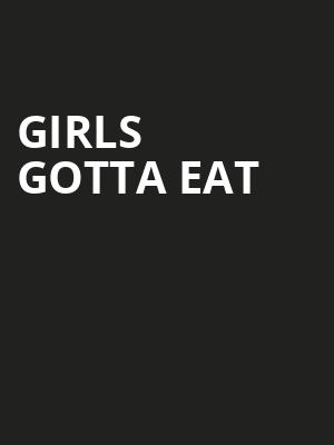Girls Gotta Eat, Fillmore Charlotte, Charlotte
