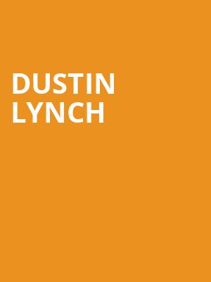 Dustin Lynch Poster