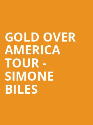 Gold Over America Tour Simone Biles, Spectrum Center, Charlotte