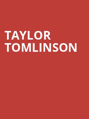 Taylor Tomlinson, Ovens Auditorium, Charlotte