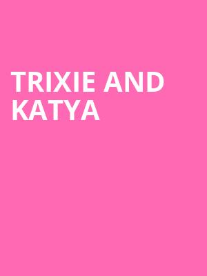 Trixie and Katya, Ovens Auditorium, Charlotte
