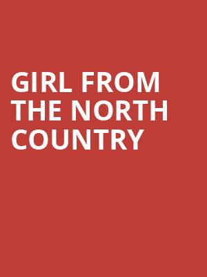 Girl From The North Country, Belk Theatre, Charlotte