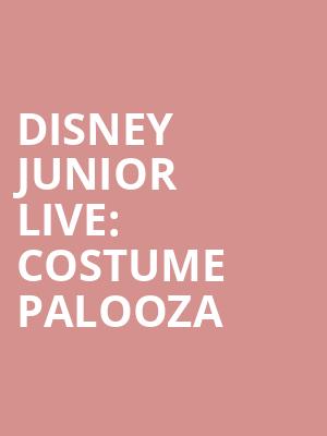 Disney Junior Live Costume Palooza, Belk Theatre, Charlotte