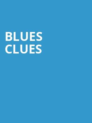 Blues Clues, Ovens Auditorium, Charlotte