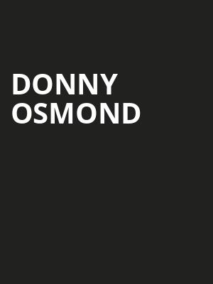 Donny Osmond, Ovens Auditorium, Charlotte