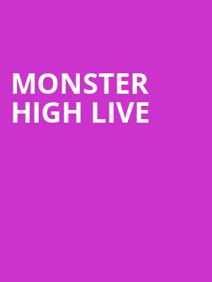 Monster High Live, Ovens Auditorium, Charlotte