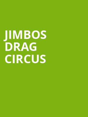 Jimbos Drag Circus, Fillmore Charlotte, Charlotte