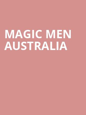 Magic Men Australia, Fillmore Charlotte, Charlotte