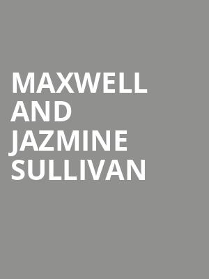 Maxwell and Jazmine Sullivan, Spectrum Center, Charlotte