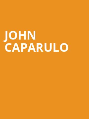 John Caparulo Poster
