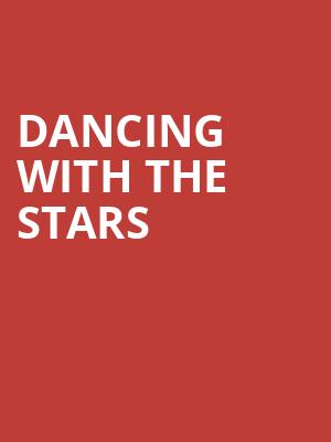 Dancing With the Stars, Ovens Auditorium, Charlotte