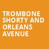 Trombone Shorty And Orleans Avenue, Skyla Credit Union Amphitheatre, Charlotte