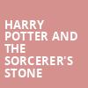Harry Potter and The Sorcerers Stone, Belk Theatre, Charlotte