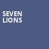Seven Lions, Fillmore Charlotte, Charlotte