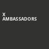 X Ambassadors, The Underground, Charlotte