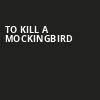 To Kill A Mockingbird, Belk Theatre, Charlotte