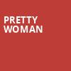 Pretty Woman, Belk Theatre, Charlotte