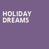 Holiday Dreams, Ovens Auditorium, Charlotte