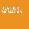 Heather McMahan, Ovens Auditorium, Charlotte