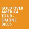 Gold Over America Tour Simone Biles, Spectrum Center, Charlotte