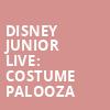 Disney Junior Live Costume Palooza, Belk Theatre, Charlotte