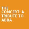 The Concert A Tribute to Abba, Knight Theatre, Charlotte