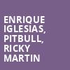 Enrique Iglesias Pitbull Ricky Martin, Spectrum Center, Charlotte