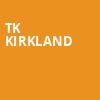 TK Kirkland, Fillmore Charlotte, Charlotte